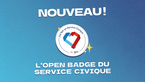 Nouveau l'Open Badge du Service Civique Nouveau l'Open Badge du Service Civique