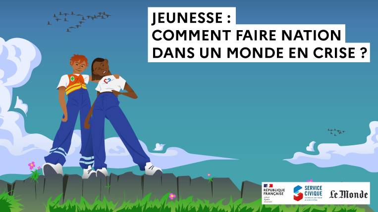 Soirée-débat Service Civique et Le Monde : Jeunesse, comment faire nation dans un monde en crise ? 