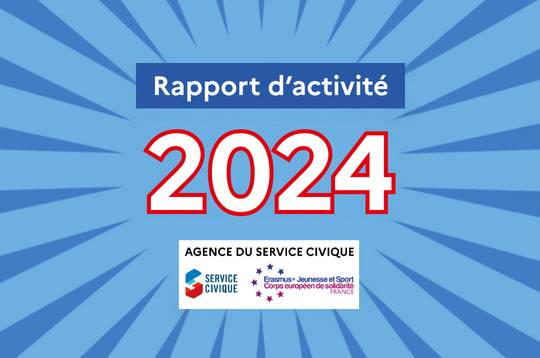 Rapport d'activité 2024 Agence du Service Civique